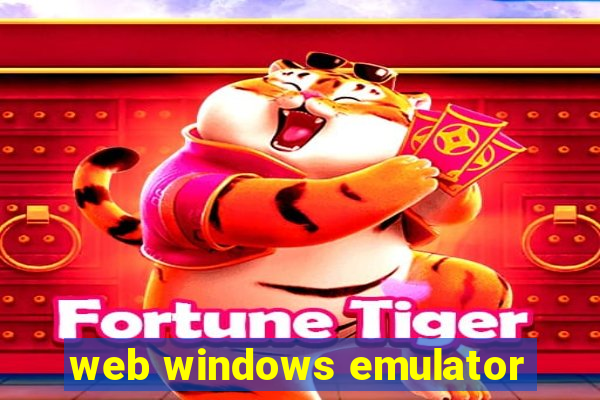 web windows emulator